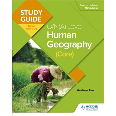 O-LEVEL HUMAN GEOGRAPHY STUDY GUIDE (Core)