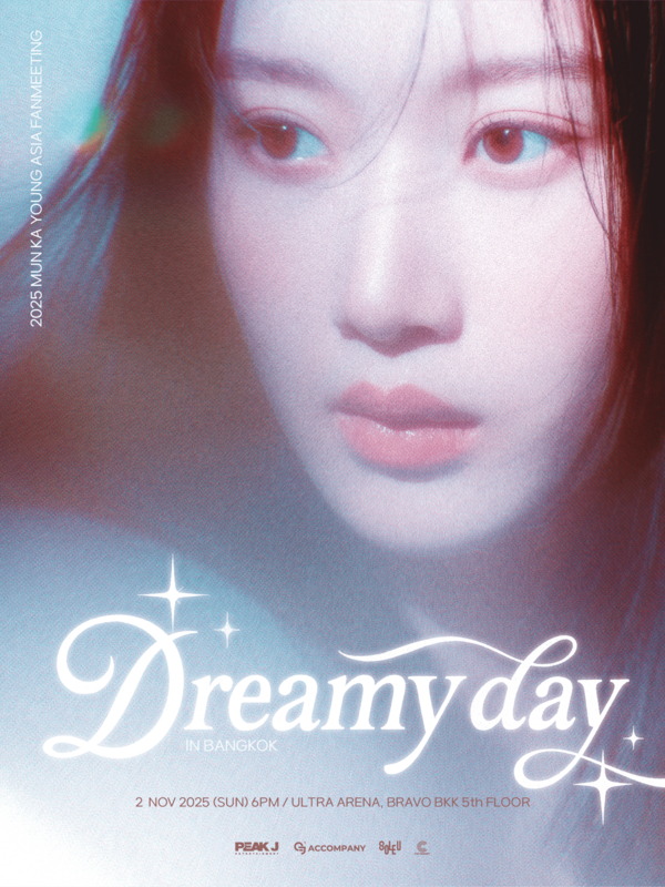 2025 MUN KA YOUNG ASIA FANMEETING [Dreamy Day] IN BANGKOK