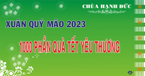 1000 PHẦN QUÀ XUÂN QUÝ MÃO 2023