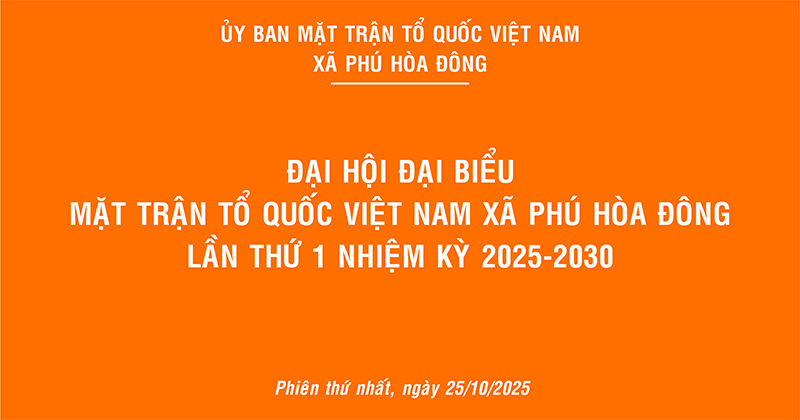 Tp. HCM: Đại hội Đại biểu MTTQVN xã Phú Hòa Đông phiên thứ nhất, thành tựu