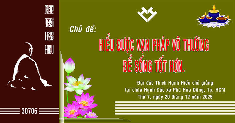 TP.HCM: PTHH 06 "Hiểu được vạn pháp vô thường để sống tốt hơn"