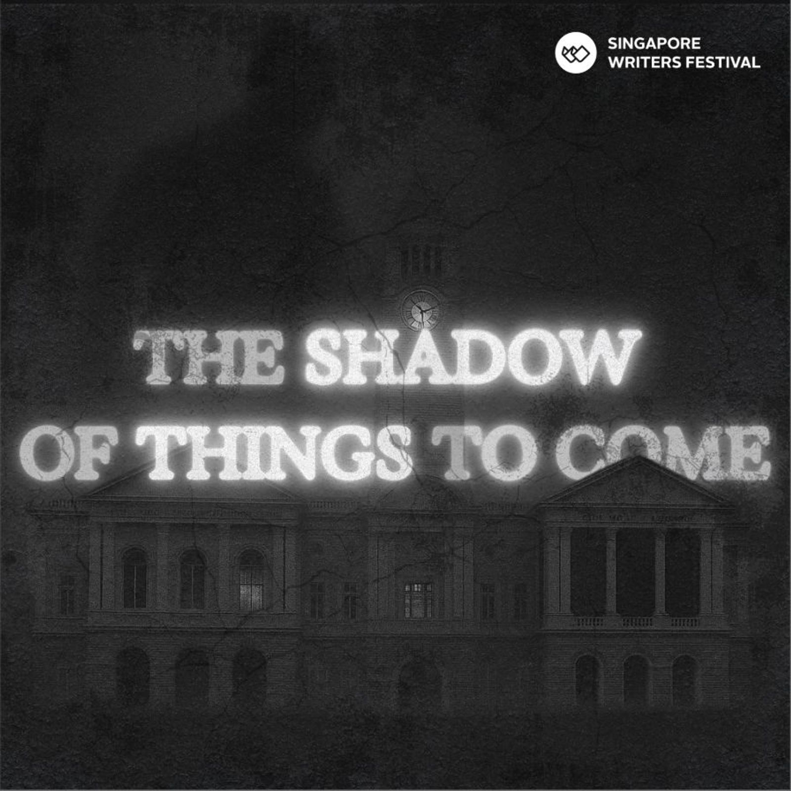 *The Shadow of Things to Come* - SWF 2025