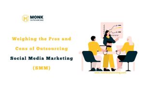 Weighing the Pros and Cons of Outsourcing Social Media Marketing (SMM) 1 Weighing the Pros and Cons of Outsourcing Social Media Marketing (SMM)