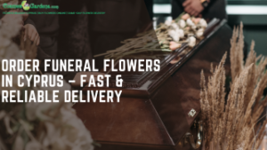 Order Funeral Flowers in Cyprus – Fast & Reliable Delivery