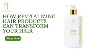 How Revitalizing Hair Products Can Transform Your Hair 1 How Revitalizing Hair Products Can Transform Your Hair