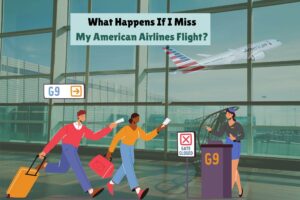 American Airlines Missed Flight: Here’s What to Do