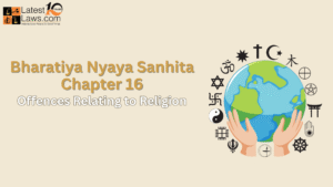 BNS Chapter 16: Offences Relating to Religion – What Every Citizen Should Know