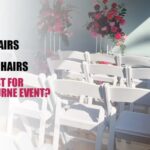 Tiffany Chairs vs. Bentwood Chairs: Which is Best for Your Melbourne Event?