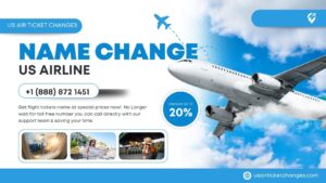 How to Change the Name on Your Flight Ticket