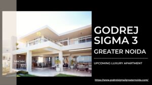 Godrej Sigma 3 Greater Noida | Upcoming Luxury Apartment 1 Godrej Sigma 3 Greater Noida | Upcoming Luxury Apartment