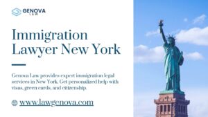Immigration Lawyer New York – Genova Law