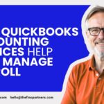 How QuickBooks Accounting Services Help CPAs Manage Payroll | The Fino Partners