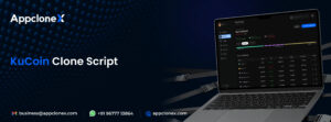 Build a World-Class Crypto Exchange with Appclonex’s KuCoin Clone Script 1 Build a World-Class Crypto Exchange with Appclonex’s KuCoin Clone Script