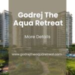 Godrej The Aqua Retreat | Luxury Residences for Families In Pune