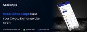 MEXC Clone Script by Appclonex – Launch a Global-Standard Crypto Exchange