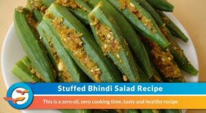 How to make Stuffed Bhindi Salad – A No-Cook Diabetic-Friendly Snack