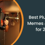 Hilarious Plumbing Memes & Jokes: Top Picks for 2025