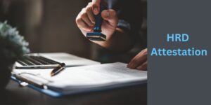 How to Get HRD Attestation in Delhi – A Complete Guide