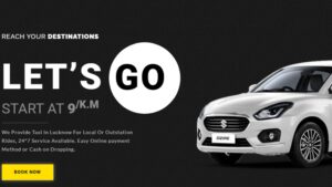 Best Taxi Service in Lucknow and Affordable, Reliable, Cab Booking
