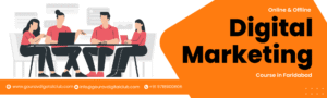 Digital Marketing Training Course in Faridabad- Your Complete Guide to Success 1 Digital Marketing Training Course in Faridabad- Your Complete Guide to Success