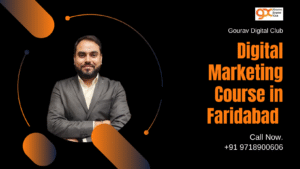 Digital Marketing Course in Faridabad- Your Complete Guide to Starting a Successful Career