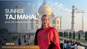 Sunrise Taj Mahal Tour by Car: The Complete Guide from Delhi 1 Sunrise Taj Mahal Tour by Car: The Complete Guide from Delhi