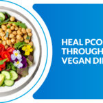 Healing PCOD Naturally with a Vegan Diet – A Simple Guide