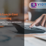 Complete Guide to Online B.Com in Cost Accounting: Admission, Fees, Colleges & Reviews