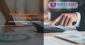 Complete Guide to Online B.Com in Cost Accounting: Admission, Fees, Colleges & Reviews