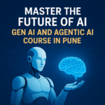 Master the Future of AI: Gen AI and Agentic AI Course in Pune 3 Master the Future of AI: Gen AI and Agentic AI Course in Pune