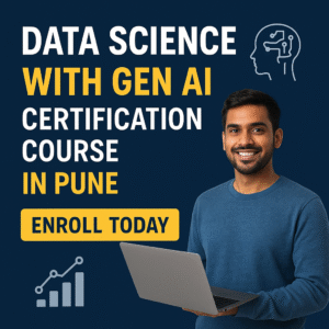 Data Science with Gen AI Certification Course in Pune | Enroll Today