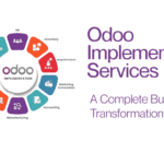 Odoo Implementation Services: A Complete Business Transformation Guide