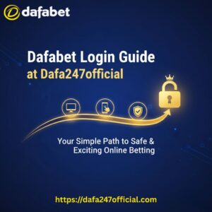 Dafabet Login Guide at Dafa247official – Safe & Easy Betting