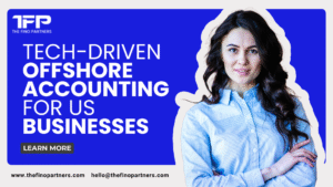 Tech-Driven Offshore Accounting for US Businesses