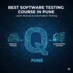 Best Software Testing Course in Pune | Learn Manual & Automation Testing
