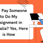 Can I Pay Someone to Do an Assignment?