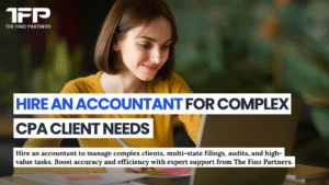 Hire an Accountant to Improve CPA Firm Efficiency in USA