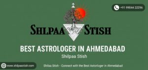 Best Astrologer in Ahmedabad | Shilpaa Stish