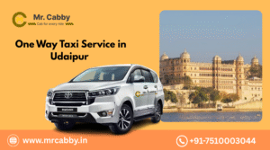 Book One Way Taxi Service in Udaipur for Hassle-Free Outstation Trips