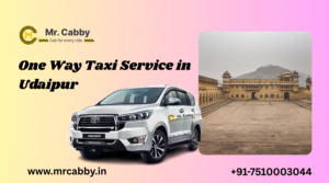 One Way Taxi Service in Udaipur: Routes, Prices & Tips