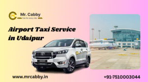 Airport Taxi Service in Udaipur – Complete Pickup & Drop Guide