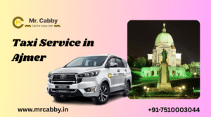 Taxi Service in Ajmer: Cab Booking, Fares, Routes & Tips