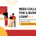 Need Collateral for a Business Loan