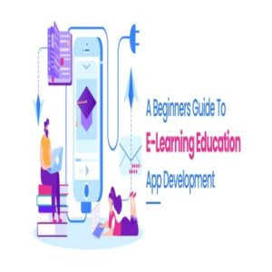 E-Learning App Development 1 E-Learning App Development