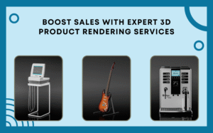 Boost Sales with Expert 3D Product Rendering Services