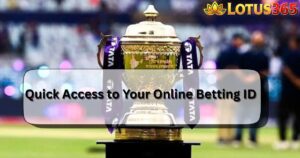 Online Betting ID: Your Gateway to Smart & Profitable IPL Betting 1 Online Betting ID: Your Gateway to Smart & Profitable IPL Betting