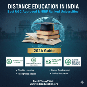 Distance Education in India: Best UGC Approved & NIRF Ranked Universities (2026 Guide)
