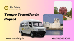 Tempo Traveller in Rajkot for Family Trips, Tours & Events