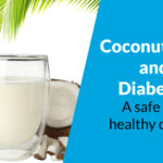 Is Coconut milk safe for sugar patients?