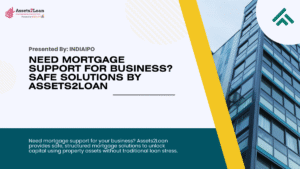 Need Mortgage Support for Business? Safe Solutions by Assets2Loan